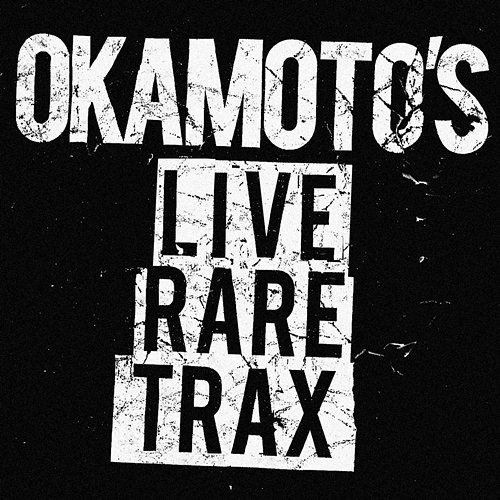LIVE RARE TRAX Okamoto's