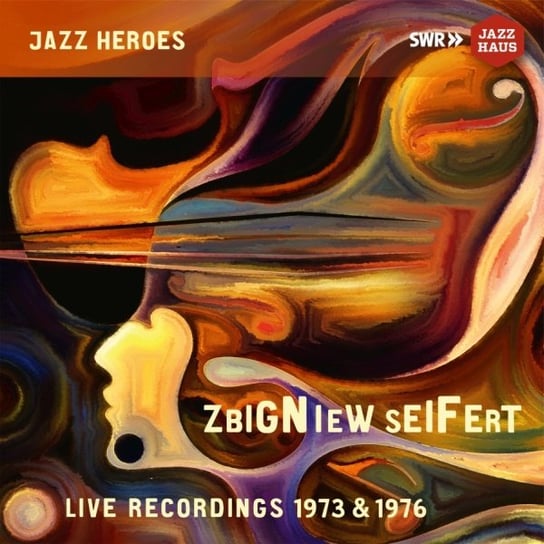 Live Recordings 1973 & 1976 Seifert Zbigniew