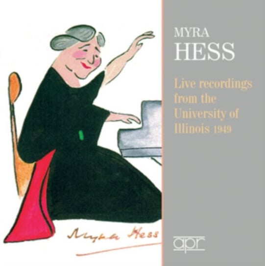 Live Recordings From The University Of Illinois 1949 Hess Myra