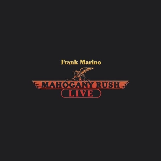 Live (Remastered) Marino Frank, Mahogany Rush