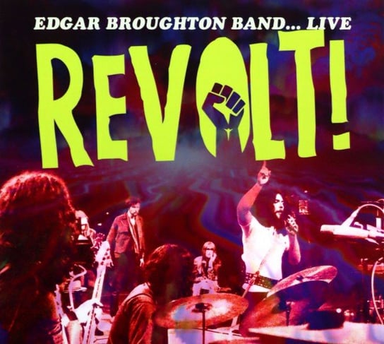 Live... Revolt! Edgar Broughton Band