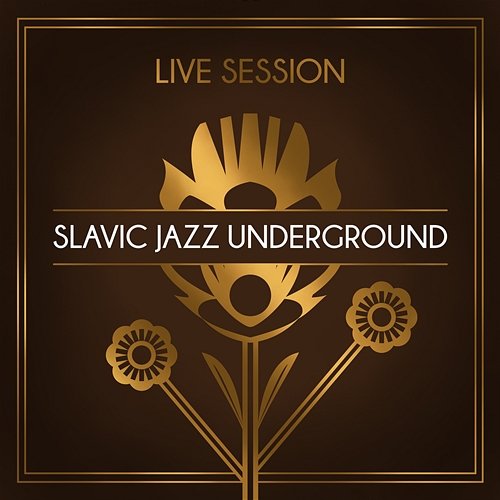 Live Session Slavic Jazz Underground