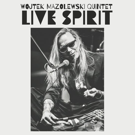 Live Spirit, płyta winylowa Wojtek Mazolewski Quintet