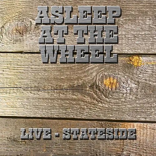 Live Stateside Asleep At The Wheel