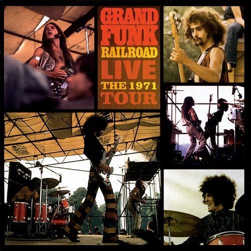 Live: The 1971 Tour Grand Funk Railroad