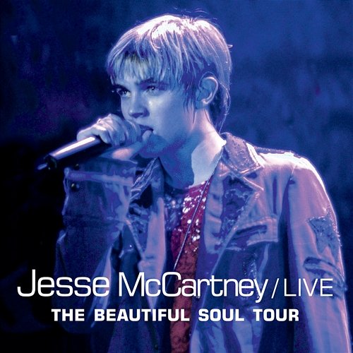 Live: The Beautiful Soul Tour Jesse McCartney