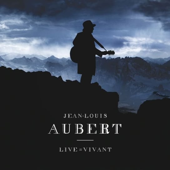 Live = Vivant Aubert Jean-Louis