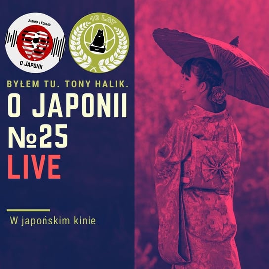 LIVE: W japońskim kinie - O Japonii - podcast Sokołowska Joanna, Rzentarzewski Konrad