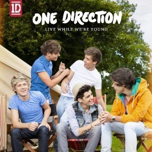 Live While We're Young One Direction