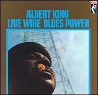 Live Wire, Blues Power King Albert