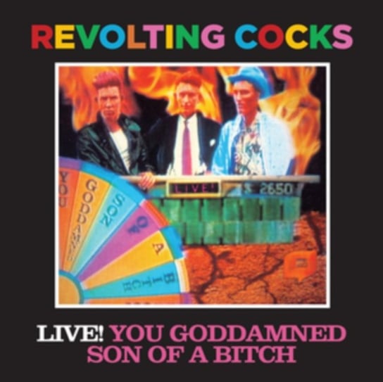 Live! You Goddamned Son of a Bitch Revolting Cocks