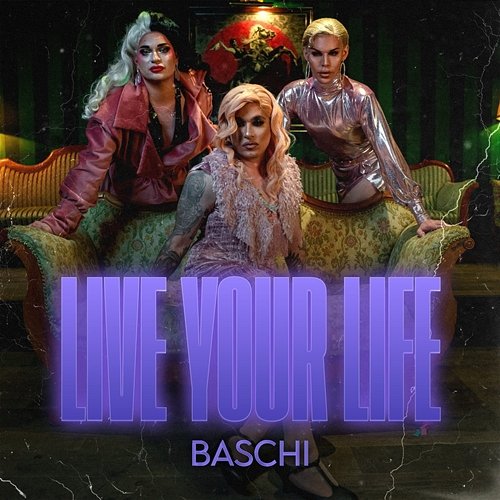 Live Your Life Baschi