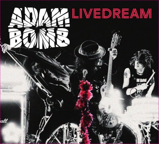 Livedream Adam Bomb