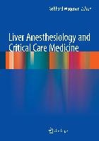 Liver Anesthesiology and Critical Care Medicine Gebhard Wagener