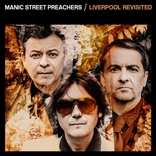 Liverpool Revisited Manic Street Preachers