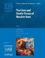 Lives and Death-Throes of Massive Stars (IAU S329) Eldridge J. J.