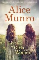 Lives of Girls and Women Munro Alice