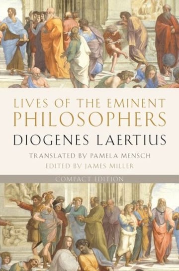 Lives of the Eminent Philosophers: Compact Edition Diogenes Laertius