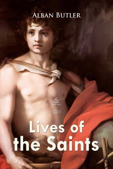 Lives of the Saints Alban Butler
