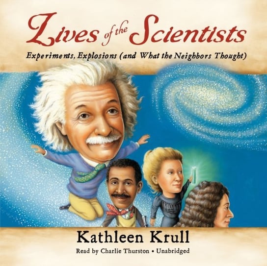 Lives of the Scientists Krull Kathleen