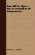 Lives Of The Signers Of The Declaration Of Independence Charles A. Goodrich