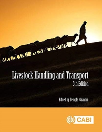 Livestock Handling and Transport Opracowanie zbiorowe