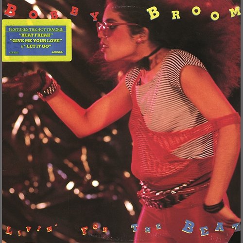 Livin' For The Beat Bobby Broom