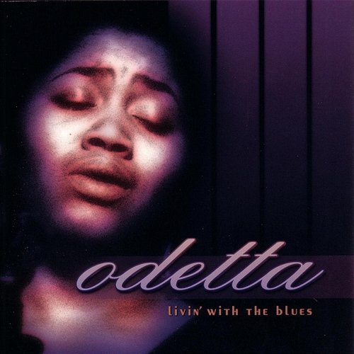 Livin' With The Blues Odetta