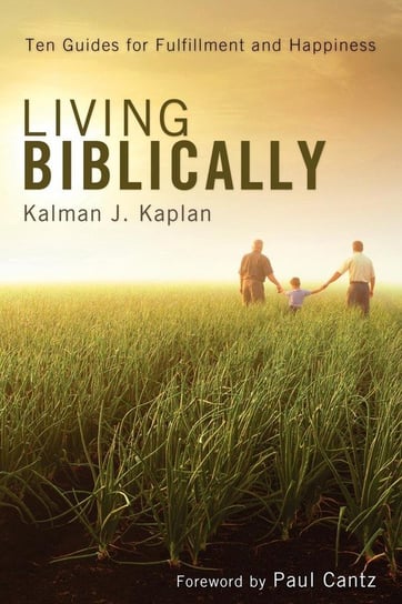 Living Biblically Kaplan Kalman J.