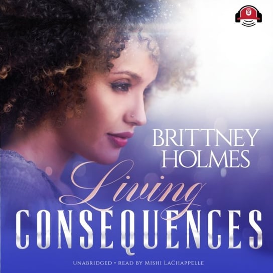 Living Consequences Holmes Brittney