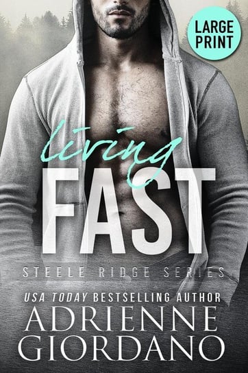 Living Fast (Large Print Edition) Giordano Adrienne