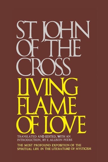 Living Flame of Love John Of The Cross Saint