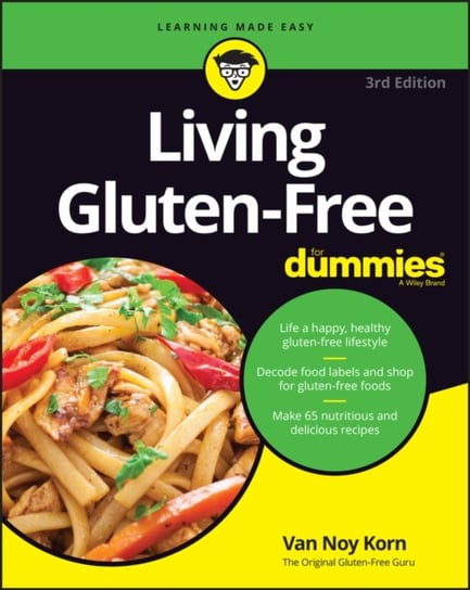 Living Gluten-Free For Dummies John Wiley & Sons