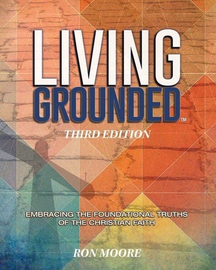 Living Grounded Ron Moore