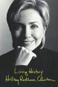 Living History Clinton Hillary Rodham