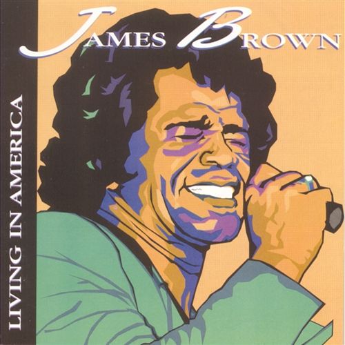 Living In America James Brown