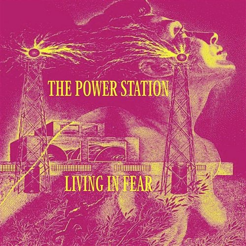 Living In Fear The Power Station