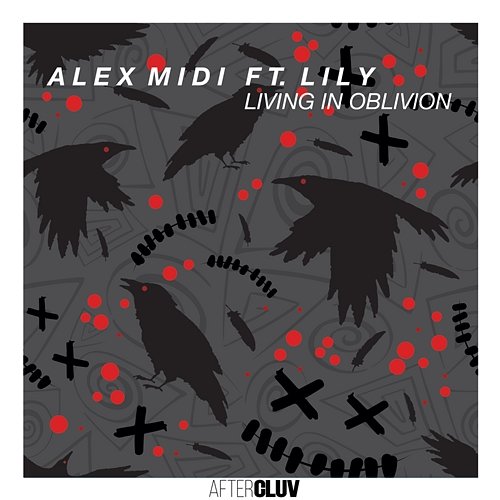 Living In Oblivion Alex Midi feat. Lily