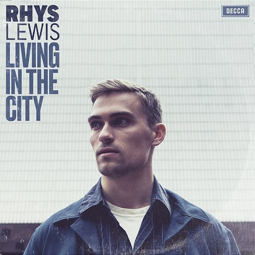 Living In The City Rhys Lewis