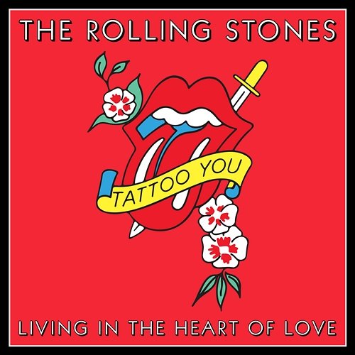 Living In The Heart Of Love The Rolling Stones