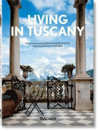 Living in Tuscany. 40th Ed. Taschen Verlag