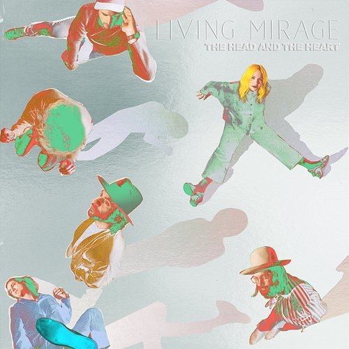 Living Mirage: The Complete Recordings The Head And The Heart