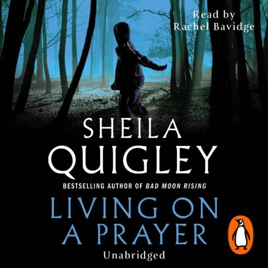 Living on a Prayer Quigley Sheila