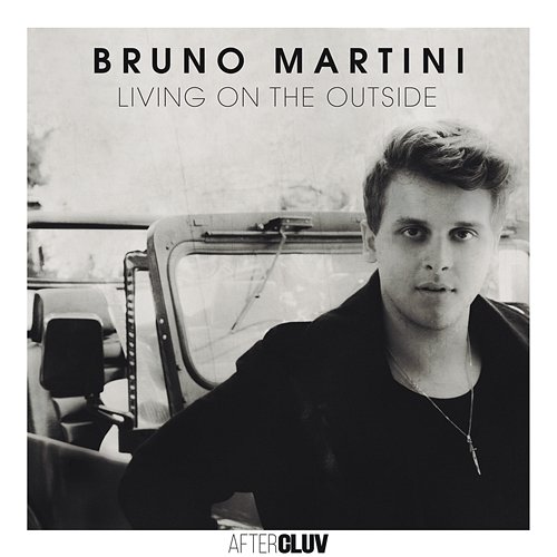 Living On The Outside Bruno Martini
