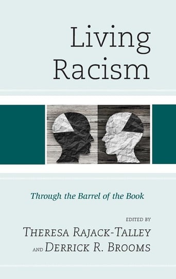 Living Racism Rowman & Littlefield Publishing Group Inc