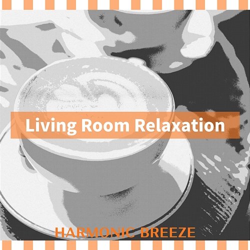 Living Room Relaxation Harmonic Breeze