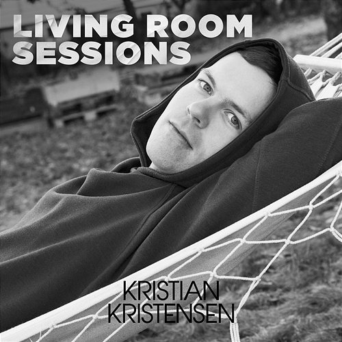 Living room sessions Kristian Kristensen