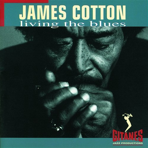 Living The Blues James Cotton