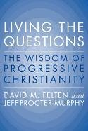 Living the Questions Procter Murphy Jeff