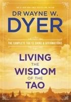 Living the Wisdom of the Tao Dyer Wayne